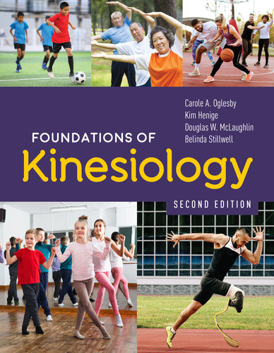 Foundations Of Kinesiology 2nd Edition Carole A Oglesby Kim Henige