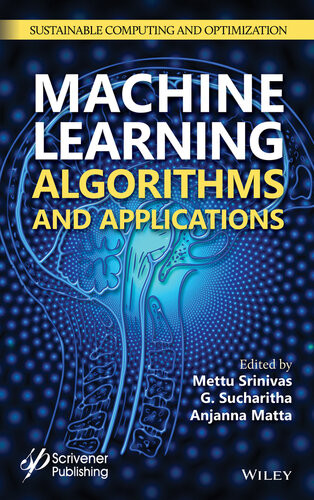 Machine Learning Algorithms And Applications Srinivas Mettusucharitha