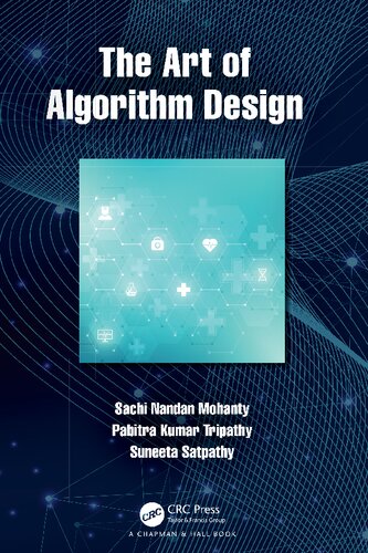 The Art Of Algorithm Design 1st Edition Sachi Nandan Mohanty