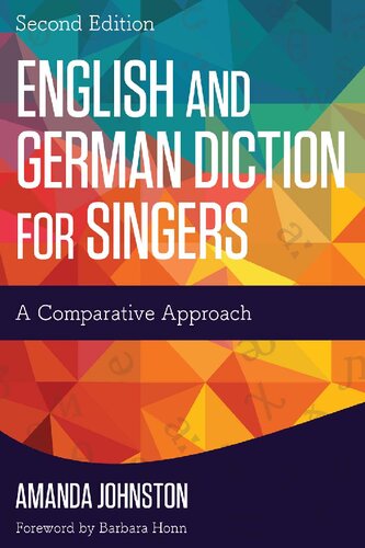 English And German Diction For Singers A Comparative Approach 2nd Edition Amanda Johnston