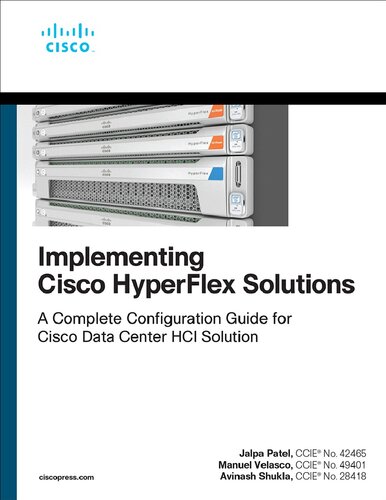 Implementing Cisco Hyperflex Solutions Networking Technology 1st Edition Jalpa Patel