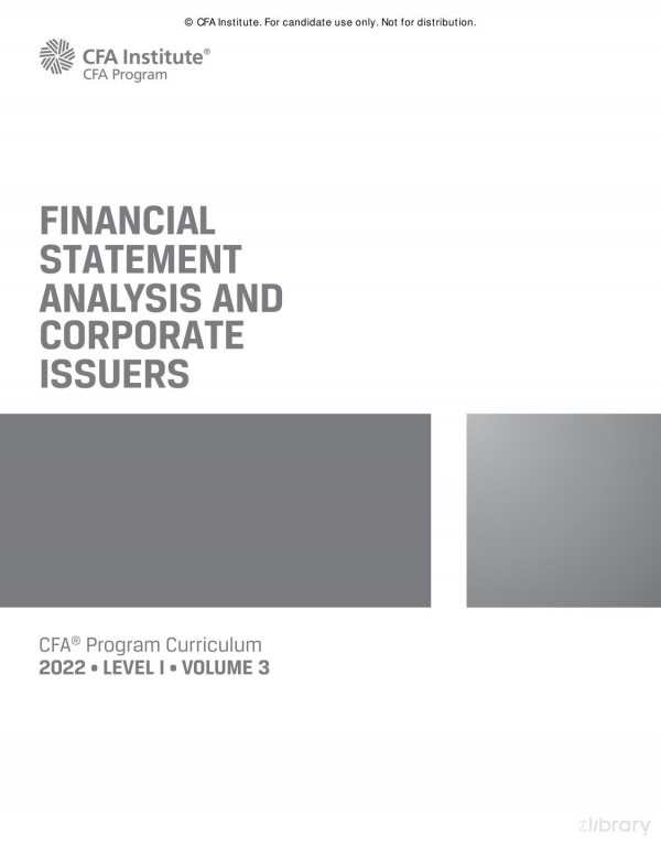 2022 Cfa Program Curriculum Level I Volume 3 Financial Statement Analysis And Corporate Issuers 1st Edition Cfa Institute