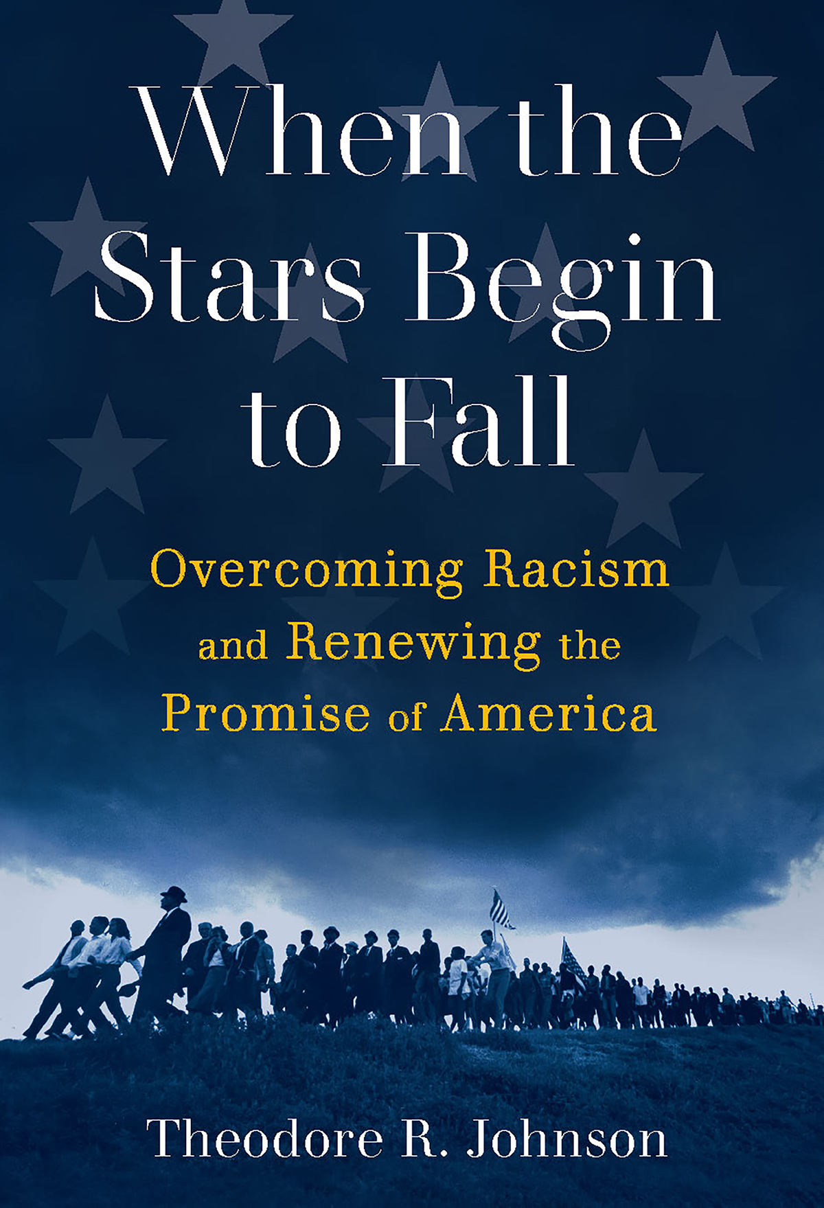 When The Stars Begin To Fall Theodore Roosevelt Johnson Iii