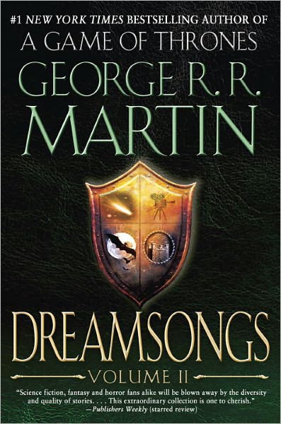 Dreamsongs George R R Martin