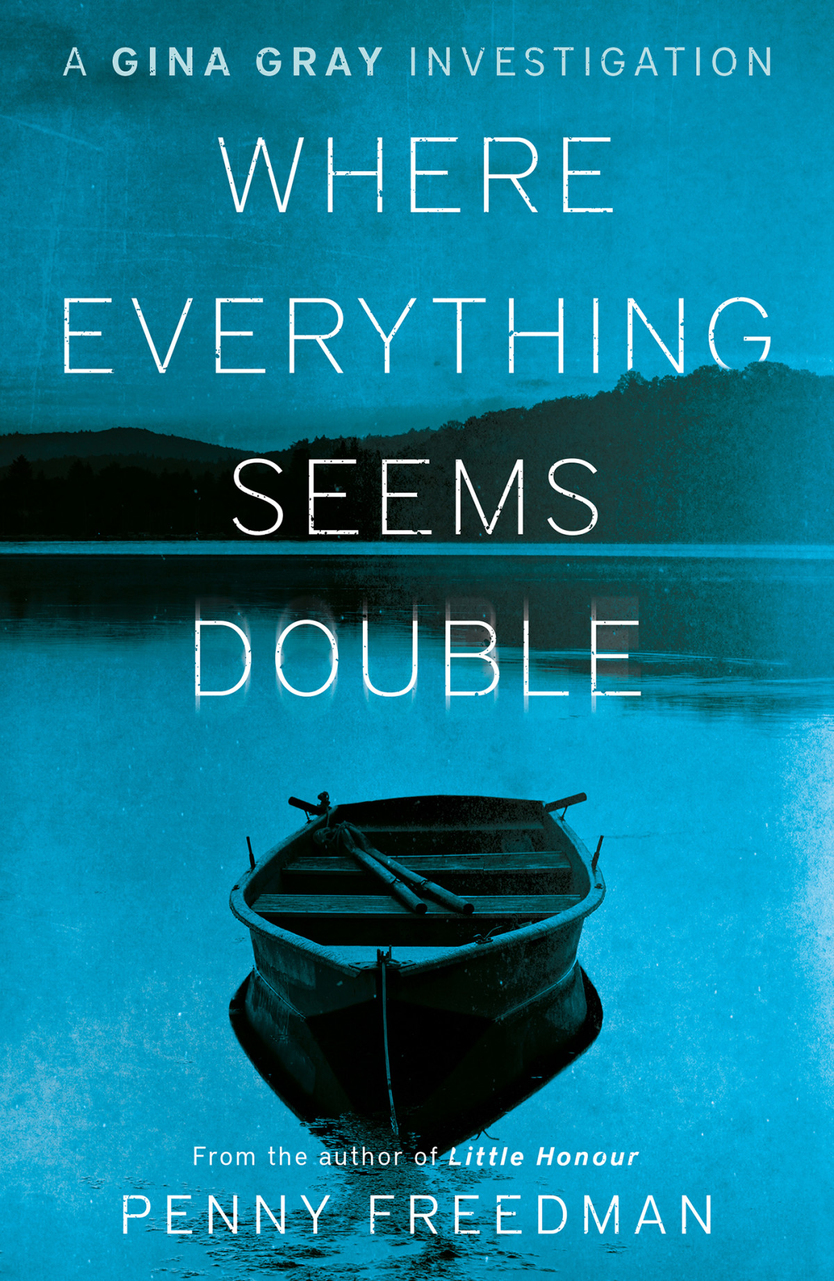 Where Everything Seems Double Penny Freedman