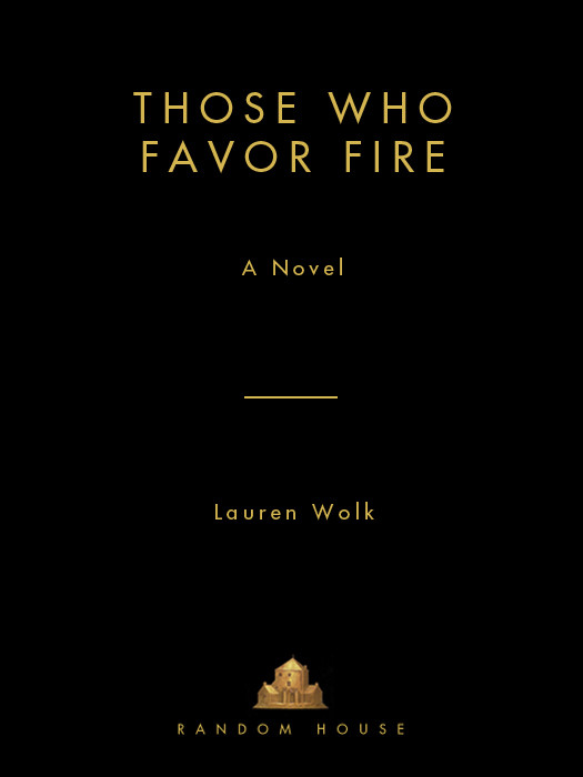 Those Who Favor Fire Lauren Wolk