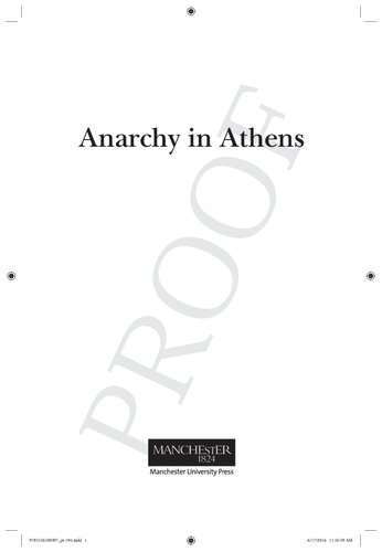 Anarchy In Athens An Ethnography Of Militancy Emotions And Violence Nicholas Apoifis