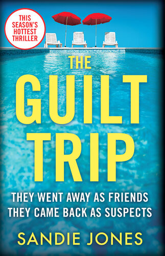 The Guilt Trip Sandie Jones