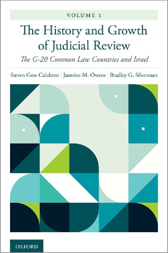 The History And Growth Of Judicial Review Volume 1 The G20 Common Law Countries And Israel Steven Gow Calabresi Jasmine M Owens Bradley G Silverman