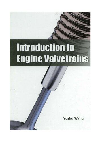 Introduction To Engine Valvetrains 1st Edition Yushu Wang