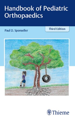 Handbook Of Pediatric Orthopaedics 3rd New Paul D Sponseller