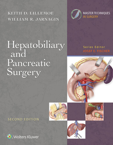 Master Techniques In Surgery Hepatobiliary And Pancreatic Surgery 2nd Edition Keith D Lillemoe