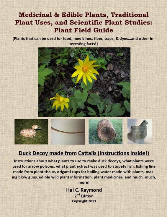 Medicinal Edible Plants Traditional Plant Uses And Scientific Plant Studies Plant Field Guide Hal Raymond Larry Raymond