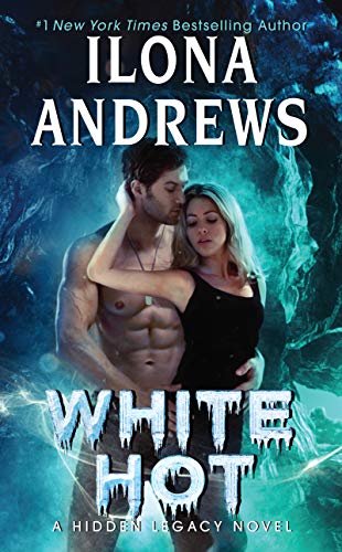 White Hot Hidden Legacy 02 Reissue Ilona Andrews