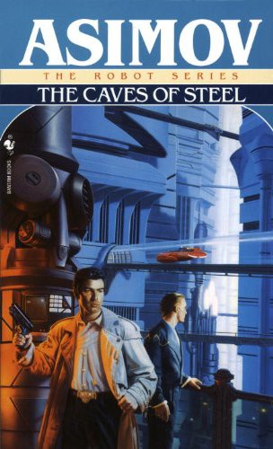 The Caves Of Steel 1st Edition Isaac Asimov