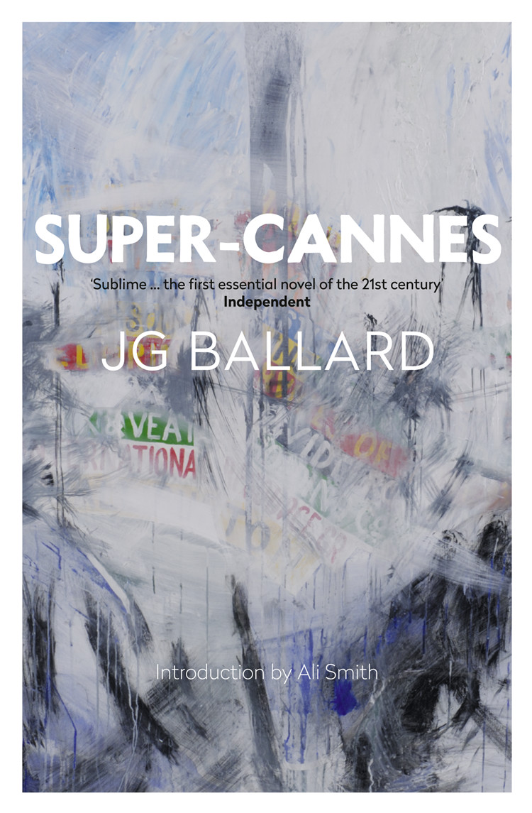Supercannes J G Ballard