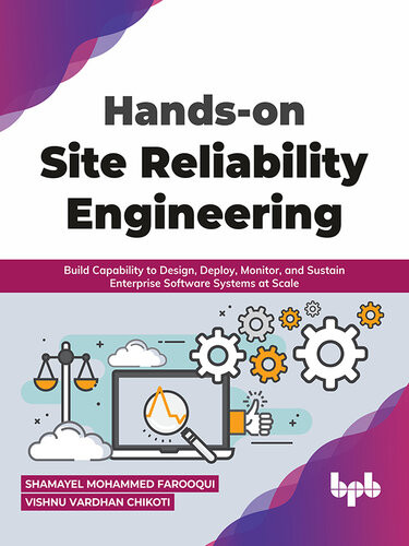 Handson Site Reliability Engineering Shamayel Mohammed Farooqui Vishnu Vardhan Chikoti