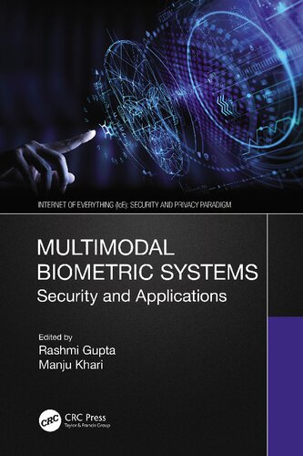 Multimodal Biometric Systems Security And Applications Rashmi Gupta Manju Khari