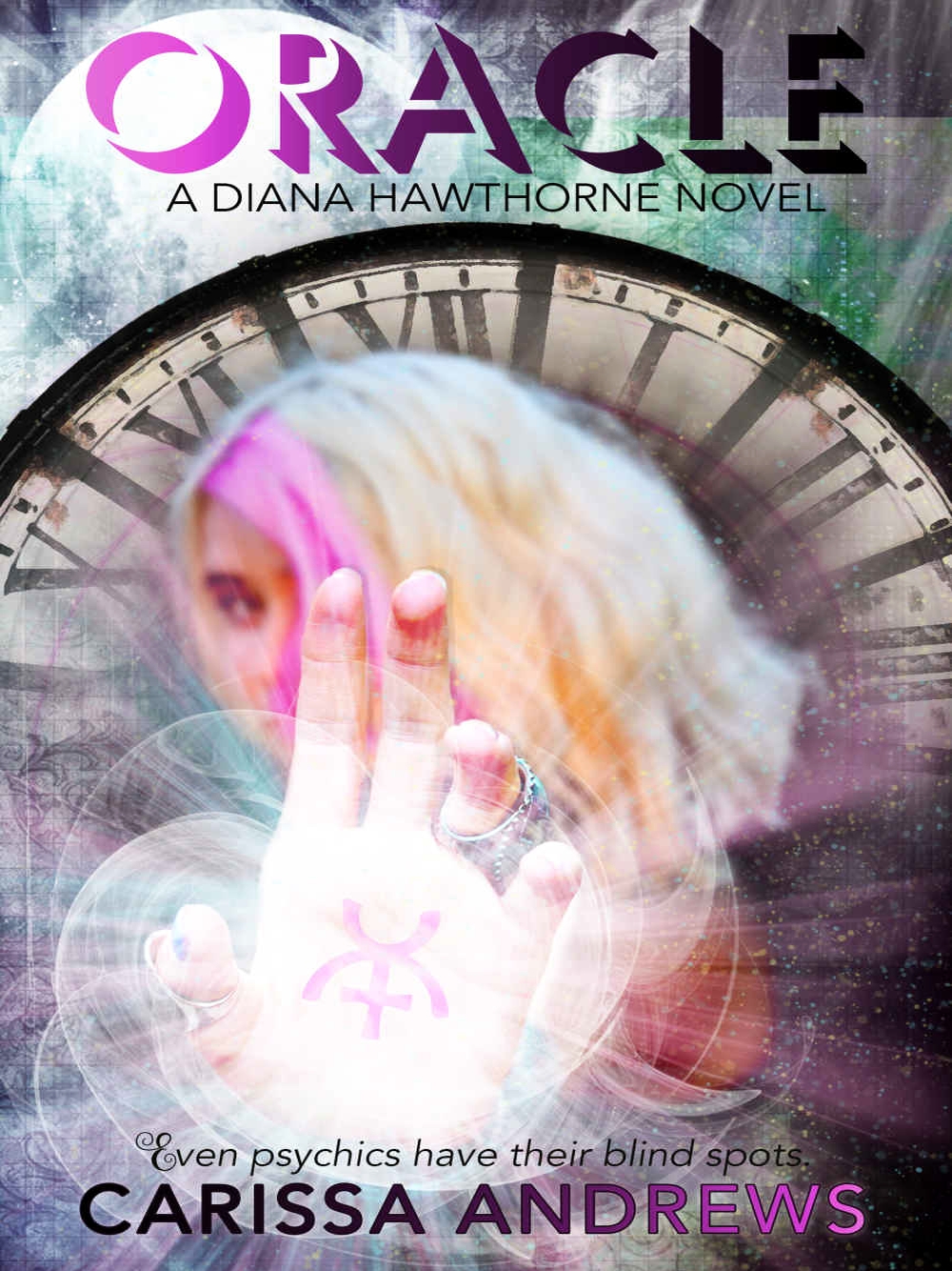 Diana Hawthorne Psychic Mystery 01oracle Carissa Andrews