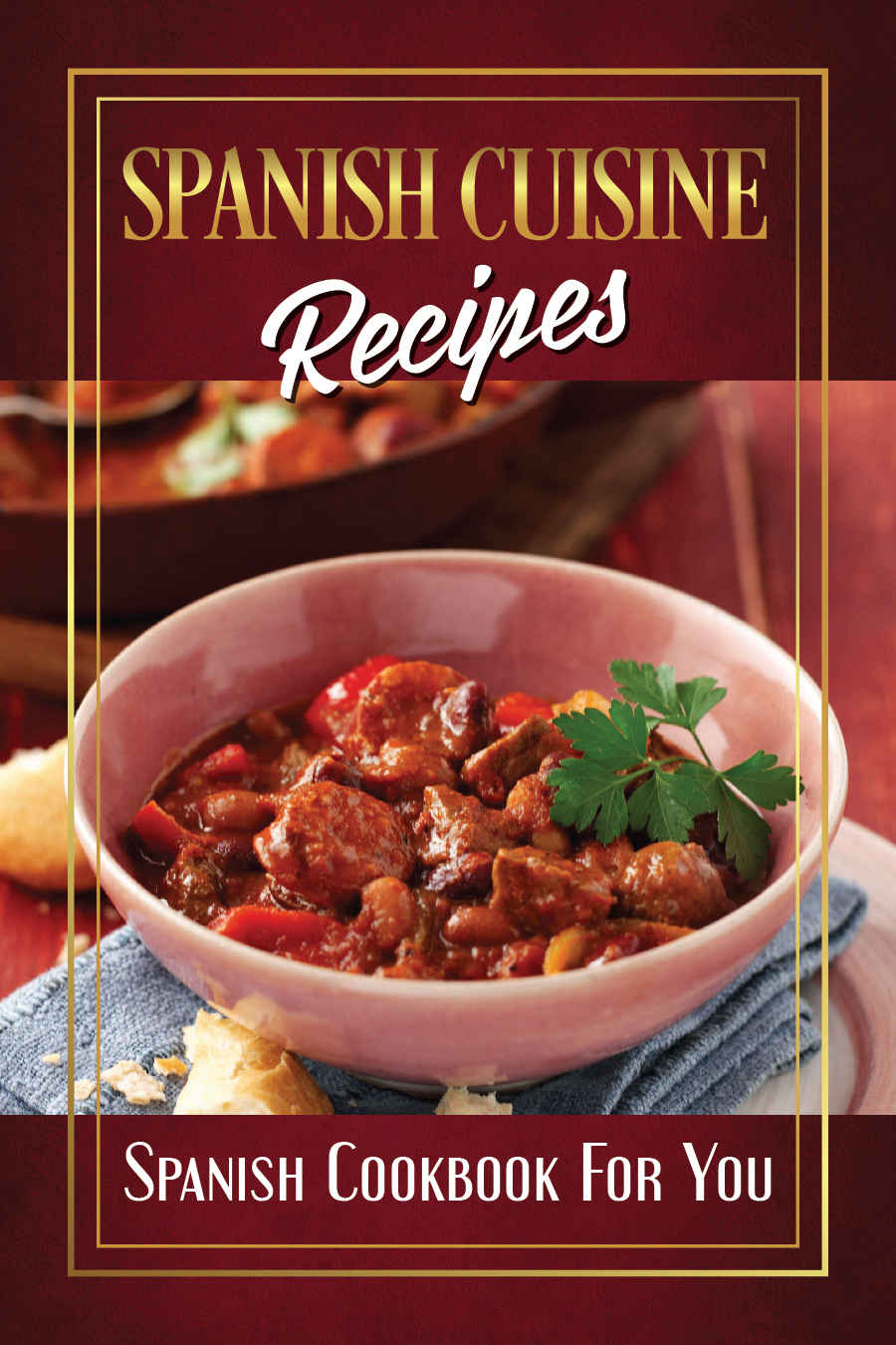 Spanish Cuisine Recipes Spanish Cookbook For You Spanish Diet Meal Plan Beatriz Minnie