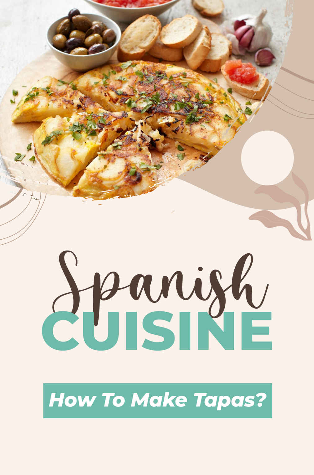 Spanish Cuisine How To Make Tapas Tapas Cookbook Marcos Harres