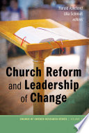 Church Reform And Leadership Of Change Church Of Sweden Research Volume 12 Harald Askeland