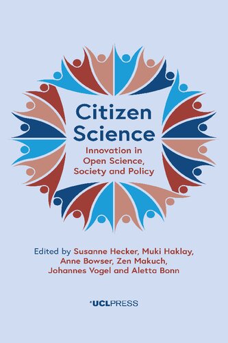 Citizen Science Innovation In Open Science Society And Policy Susanne Hecker Editor