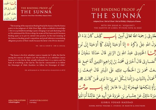Sunna Notes Volume 3 The Binding Proof Of The Sunnah Gibril Fouad Haddad