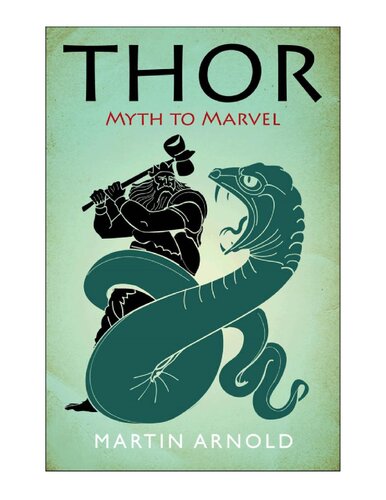 Thor Myth To Marvel Martin Arnold