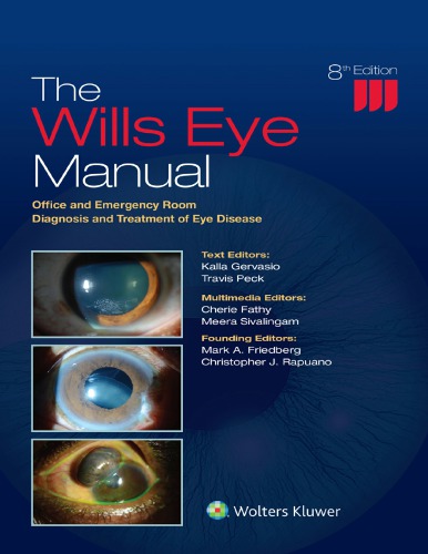 The Wills Eye Manual Office And Emergency Room Diagnosis And Treatment Of Eye Disease 8th Edition Kalla Gervasio