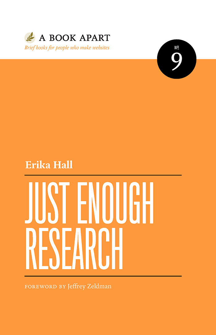 Just Enough Research Erika Hall