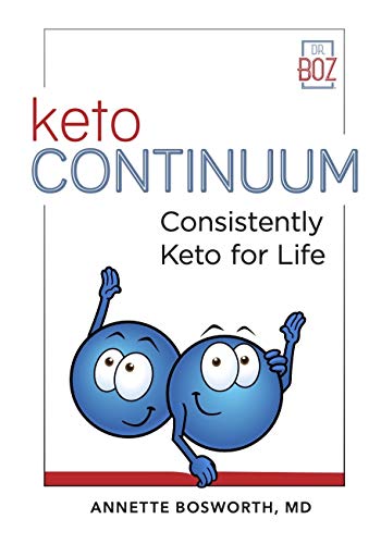 Ketocontinuum Consistently Keto For Life Annette Bosworth
