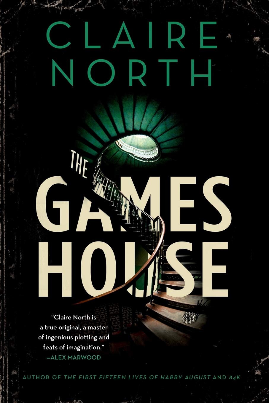 The Gameshouse Claire North