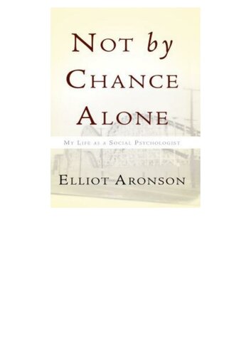 Not By Chance Alone Elliot Aronson