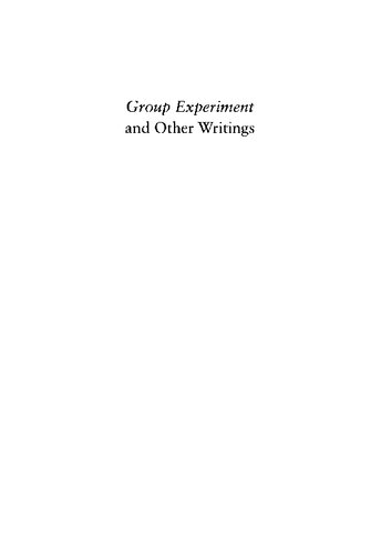 Group Experiment And Other Writings The Frankfurt School On Public Opinion In Postwar Germany Friedrich Pollock Theodor W Adorno Andrew J Perrin Jeffrey K Olick