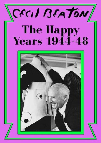 The Happy Years 194448 Cecil Beaton