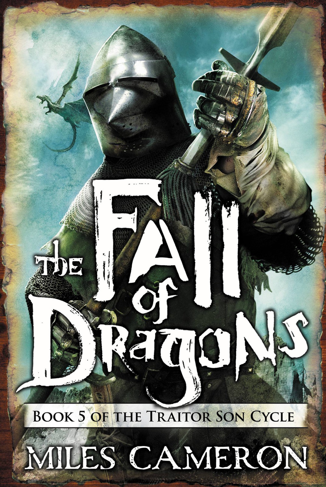 The Fall Of Dragons Miles Cameron