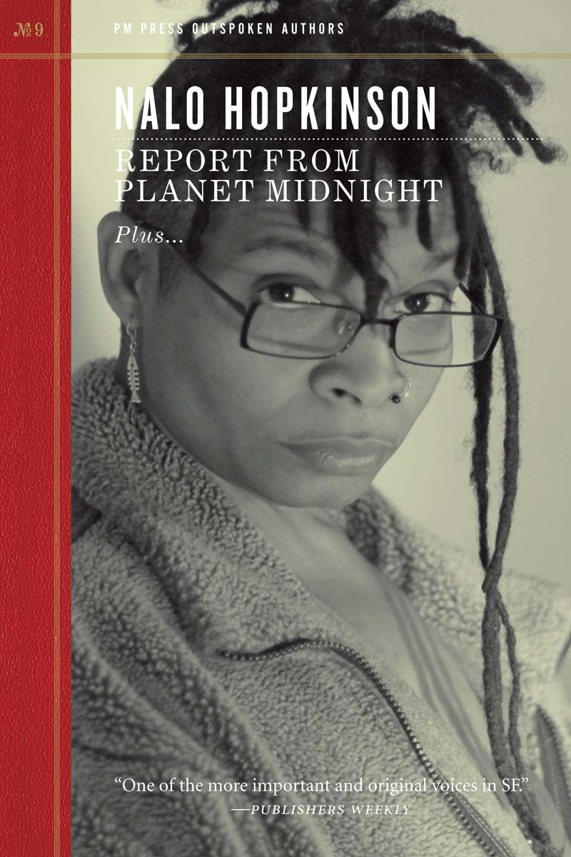 Report From Planet Midnight Nalo Hopkinson