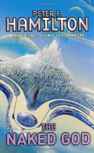 The Naked God Peter F Hamilton