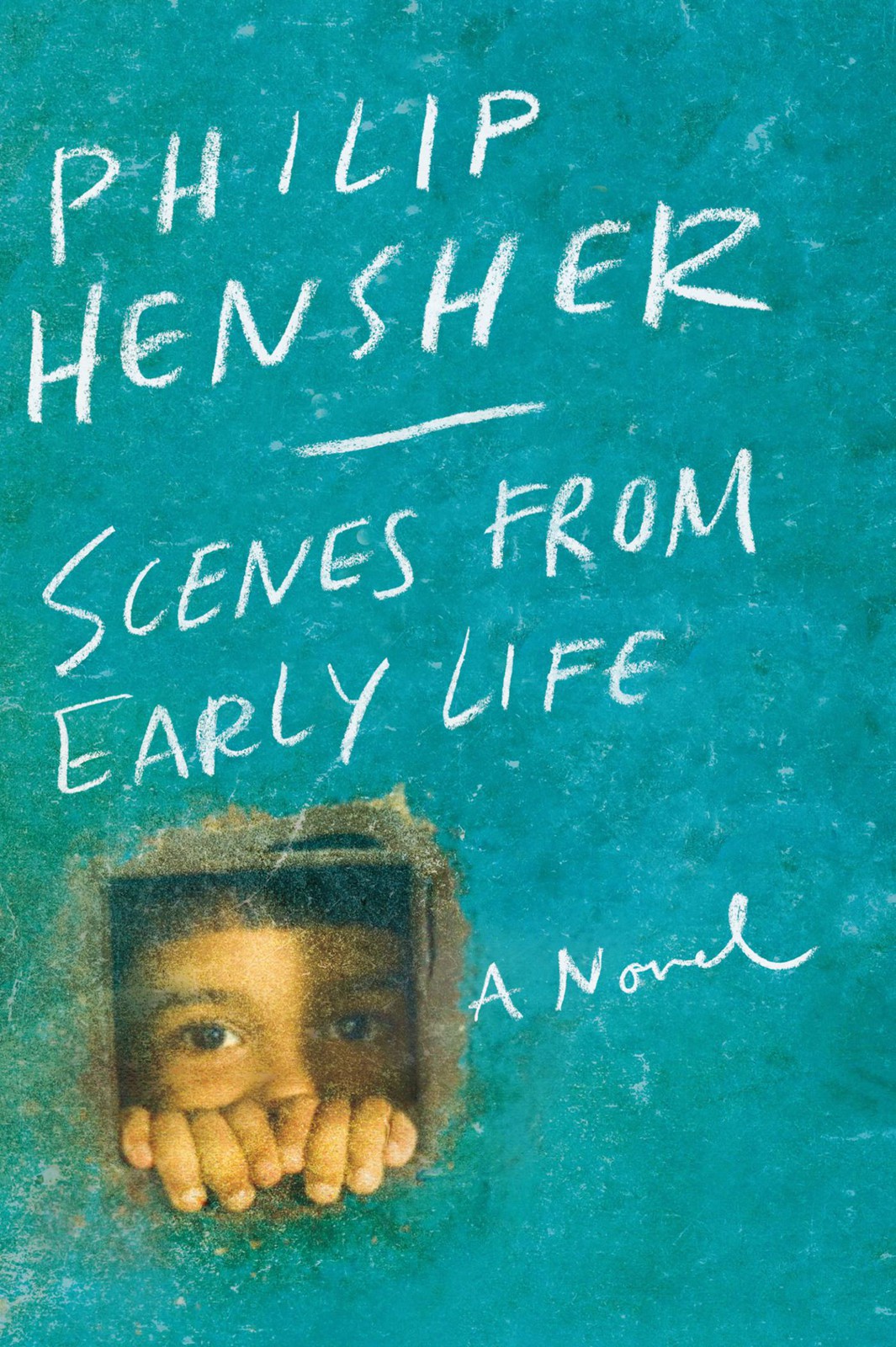 Scenes From Early Life Philip Hensher