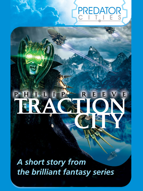 Traction City Philip Reeve