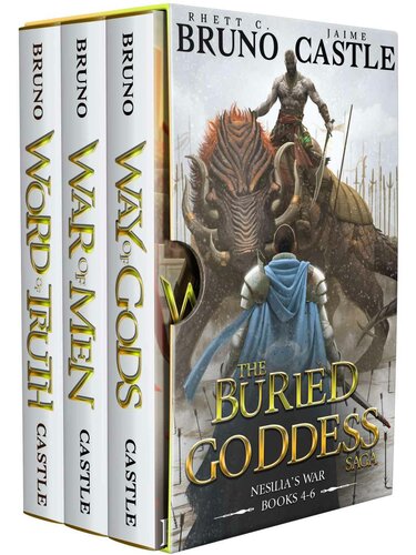 The Nesilias War Trilogy Buried Goddess Saga Box Set Books 46 Rhett C Bruno Jaime Castle