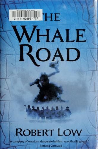 The Whale Road 1 Robert Low