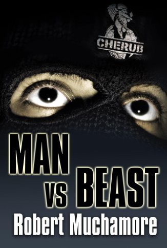 Man Vs Beast Robert Muchamore