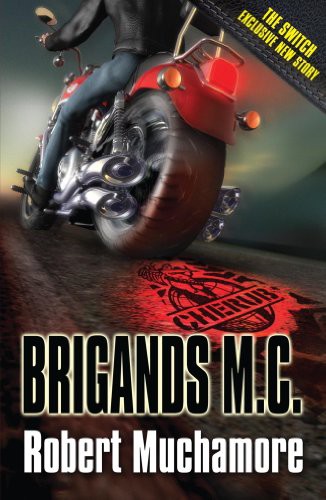 Brigands Mc Robert Muchamore