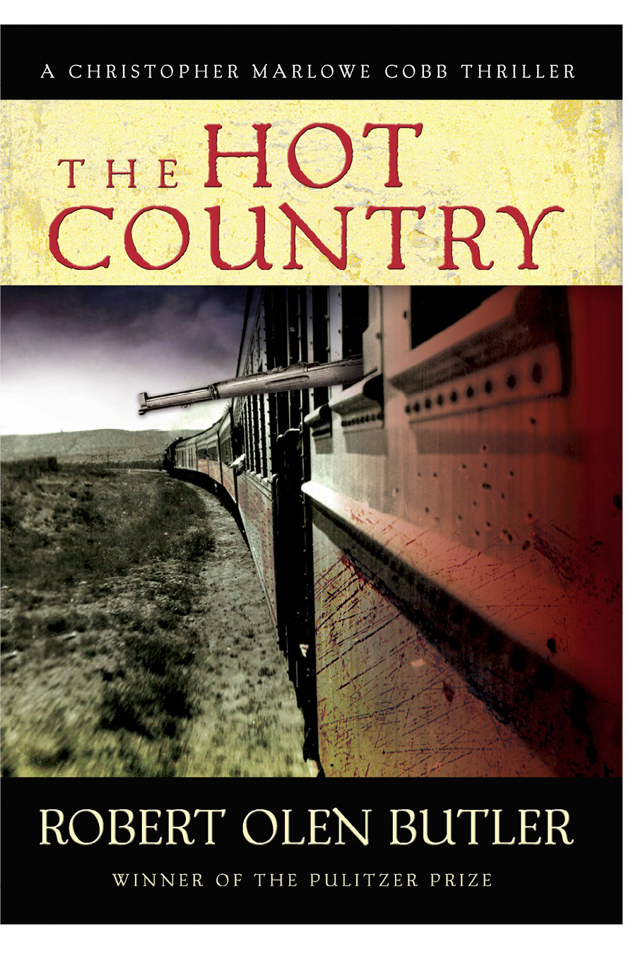 The Hot Country Robert Olen Butler