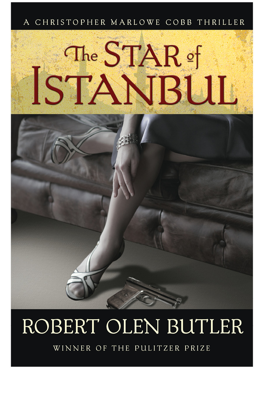 The Star Of Istanbul Robert Olen Butler