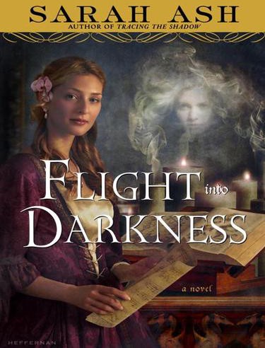 Flight Into Darkness Sarah Ash
