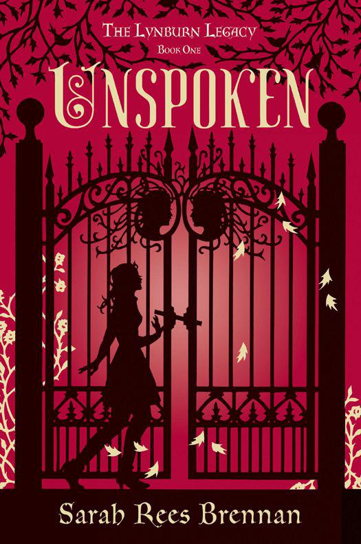 Unspoken The Lynburn Legacy Sarah Rees Brennan