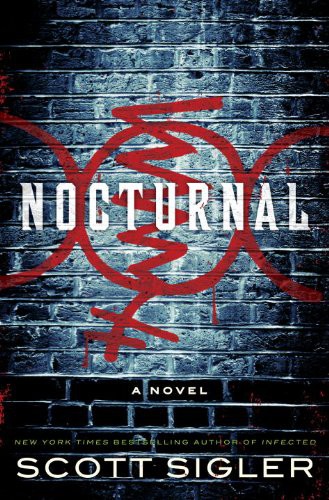 Nocturnal A Novel Scott Sigler